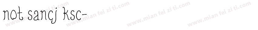 not sancj ksc字体转换
